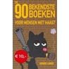 De 90 bekendste boeken voor mensen met haast by Thomas Wengelewski