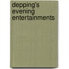 Depping's Evening Entertainments door Georges-Bernard Depping