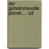 Der Geheimnisvolle Planet.... Cd