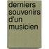 Derniers Souvenirs D'Un Musicien