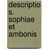 Descriptio S. Sophiae Et Ambonis door Hastings Paul