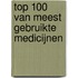 Top 100 van meest gebruikte medicijnen