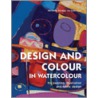 Design and Colour in Watercolour door Robin Capon