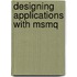 Designing Applications With Msmq
