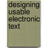 Designing Usable Electronic Text