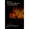 Desire Practical Reason & Good C door Onbekend