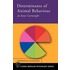 Determinants of Animal Behaviour