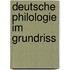 Deutsche Philologie Im Grundriss
