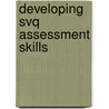 Developing Svq Assessment Skills door Siobhan Maclean