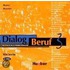 Dialog Beruf 3. Hörtexte. 3 Cds