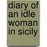 Diary of an Idle Woman in Sicily