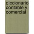 Diccionario Contable y Comercial