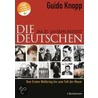 Die Deutschen im 20. Jahrhundert door Guido Knopp
