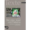 Die Linke, Israel und Palästina by Peter Ullrich