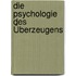 Die Psychologie des Überzeugens