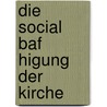 Die Social Baf Higung Der Kirche door Heinrich Pesch