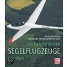 Die berühmtesten Segelflugzeuge door Georg Brütting