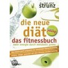 Die neue Diät - Das Fitnessbuch door Ulrich Strunz
