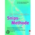 Die revolutionäre Snips-Methode