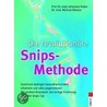 Die revolutionäre Snips-Methode by Johannes Huber