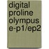 Digital Proline Olympus E-p1/ep2