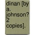 Dinan [By A. Johnson? 2 Copies].