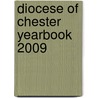 Diocese Of Chester Yearbook 2009 door Onbekend