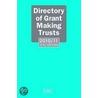 Directory Of Grant Making Trusts by Sarah Johnston
