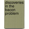 Discoveries In The Bacon Problem by William Francis C. Wigston
