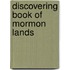 Discovering Book of Mormon Lands