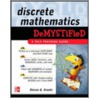 Discrete Mathematics Demystified by Steven G. Krantz