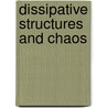 Dissipative Structures And Chaos by Yoshiki Kuramoto
