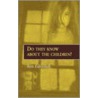 Do They Know About The Children? door Ron Edmonds
