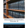 Documents Et Rapports, Volume 16 door Arc Soci T. Royale