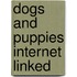 Dogs and Puppies Internet Linked