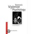 Domestic Violence And Psychology