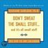 Don't Sweat The Small Stuff 2011