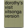 Dorothy's Visit Xitsonga Version door Sally Ward