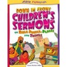 Down in Front Children's Sermons door Susan Martins Miller