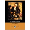 Dr. Wortle's School (Dodo Press) by Trollope Anthony Trollope