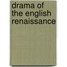 Drama Of The English Renaissance door Wine