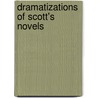 Dramatizations Of Scott's Novels door Onbekend