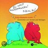 Du Hast Angefangen! Nein, Du! Cd by Unknown