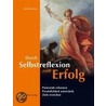 Durch Selbstreflexion zum Erfolg by Christine Kranz