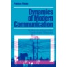 Dynamics of Modern Communication by Patrice Flichy