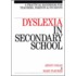 Dyslexia in the Secondary School