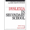 Dyslexia in the Secondary School door Mary Flecker
