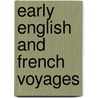 Early English And French Voyages door Richard Hakluyt