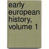 Early European History, Volume 1 by Hutton Webster