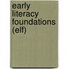 Early Literacy Foundations (Elf) by Unknown